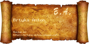 Brtyka Anton névjegykártya